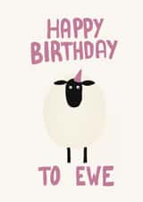 Cute and Funny Birthday Card - Wishes To Ewe! created by Cozy Calm