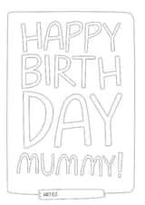 Colouring Birthday Card - Mummy created by Laurent Collective