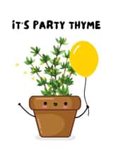 Funny Birthday Card - It's Party Thyme - Funny Plant Card - Graduation Card created by WittyGoodsShop
