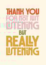 Classic Thank You Card - Really Listening - Typography created by Rebecca Prinn
