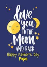 Love you to the moon and back Happy Father's Day Great Pops created by Geordies Love Gin