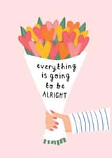 Cute Just Because Card - Everything Is Going To Be Alright Hearts and Flowers created by Picture Purrfect Cards