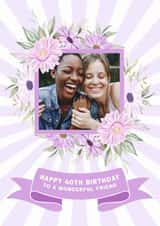 Personalised Birthday Photo Card created by Seabird Studio - Pretty Birthday Photo Card - 40th - For Her