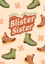 Funny Birthday Card - Blister Sister - Hiking created by Running with Scissors