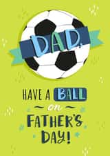 Classic Father's Day Card - Football -  Have A Ball created by Dalia Clark Design