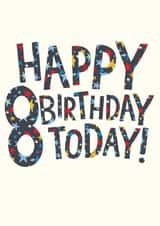 Pretty Birthday Card - 8th Today! created by The Boy and the Bear