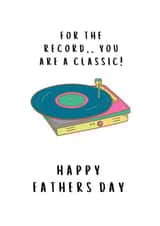 For the record.. your are a classic Fathers day! created by Jessica Morgan-Helliwell