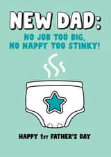 Funny Father’s Day card - First Father’s Day - Stinky Nappy created by Eskimo Kiss Designs