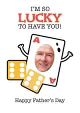 Personalised Father's Day Photo Card created by Choo Choo - Fun Father's Day Personalised Photo Card - Poker - Lucky To Have You