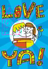 LOVE YA! created by Dave Sutton