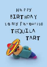 Funny birthday card for your tequila loving friend created by CHARLOTTE WEBB UK