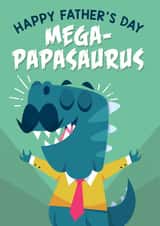 Mega-Papasaurus Dinosaur Father's Day Card created by Liverpool Card Studio