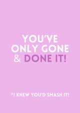 Congratulations! You've done it! created by Tash Adele Studios