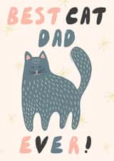 Cute Father’s Day Card - Best Cat Dad Ever - From The Cat created by KikiDoodles