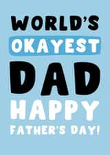 Cheeky Father's Day Card - For Your Dad - World's Okayest Dad created by Pink Peach Cards