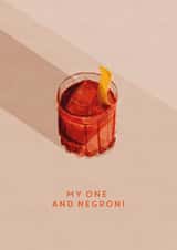 Anniversary card for the Negroni loving significant other - My one and Negroni created by @doublepea_designs