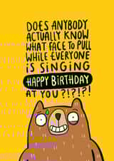 Funny Birthday Card - Awkward Singing Bear created by Katie Abey
