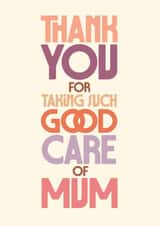 Classic Thank You Card - Taking Care of Mum - Bold Typography created by Rebecca Prinn