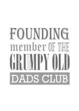 Funny Father's Day Card For Dad - Grumpy Old Dads Club - Classic Quote Card created by Wishcraft Prints