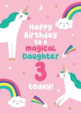 Cute Unicorn Birthday Card - For Daughter - 3 Today created by Pixie Studio