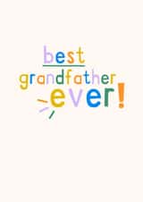 Colourful Fathers Days Card - Best Grandfather Ever! created by Zoe Spry