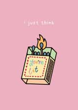 I Just Think You're Lit created by Illustrated Jess