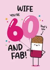 Cute 60th Birthday Card - For Wife - Fab Ice Lolly Pun created by Twisted Haggis