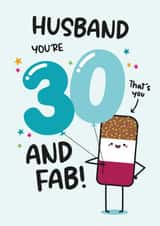 Cute 30th Birthday Card - For Husband - Fab Ice Lolly Pun created by Twisted Haggis