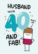 Cute 40th Birthday Card - For Husband - Fab Ice Lolly Pun created by Twisted Haggis
