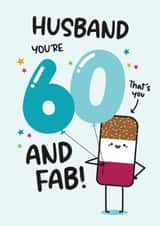 Cute 60th Birthday Card - For Husband - Fab Ice Lolly Pun created by Twisted Haggis