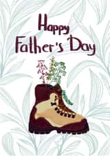Cute Father’s Day card - travel - boot with botanical - happy Father’s Day created by OsA