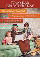 Funny Father's Day Card - Kids are like Farts - Only tolerate yours! created by Quitting Hollywood
