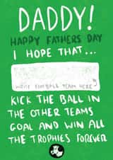 Football Fathers Day Card - Daddys Football Team created by Bishop, Please!