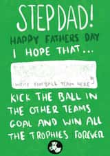 Cute Fathers Day Card - Football Team - For Step Dad created by Bishop, Please!