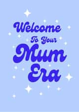 Fun Pregnancy, Maternity Card - Welcome to Your Boy Mum Era created by Dylan Sian Design
