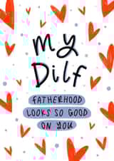Cheeky Father’s Day Card - For Your Partner/Husband - DILF Father’s Day Card created by Muses & May