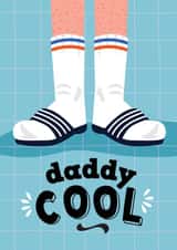 Daddy Cool - Funny Fathers Day / Dad Birthday Card - Socks & Sliders Sandals created by Mrs Best Paper Co.