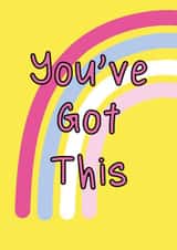 You've Got This card created by The Happy Company