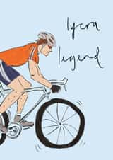 Funny Father's Day/Birthday Card - Bike - Lycra Legend created by Bellynam Studio