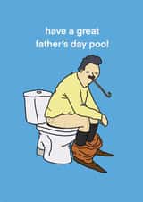 Funny Father's Day Card - Have A Great Poo created by Brainbox Candy