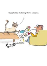 Funny Birthday Card - From The Cat - De-Cluttering created by Cardinky