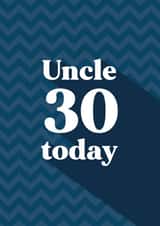 Classic Birthday Card - For Uncle - 30 Today created by Quinton cards