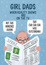Funny Fathers Day Card - Girl Dads - Reality TV Show created by Silky Rose Design