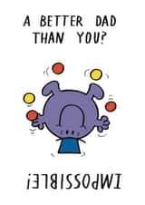 Cute Father's Day Card - Mr.Men - Better Dad Than You? Impossible! created by Mr. Men