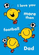 Cute Father's Day Card - Mr Men - Love You More Than Football created by Mr. Men