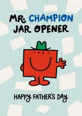 Cute Father’s Day Card - Mr Men - Champion Jar Opener created by Mr. Men