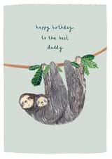 Cute Birthday Card for Daddy - Best Daddy - Sloths created by Louise Mulgrew