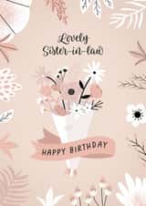 Pretty Birthday Card - For Sister In Law - Floral Bouquet created by Evie Garnett Designs