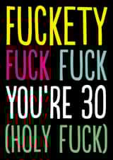 Rude 30th Birthday Card - Fuckety Fuck 30 created by The Buddy Fernandez Card Co.