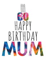 Classic 60th Birthday Card For Mum - Birthday Cake and Candles created by size3art